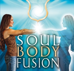Spirituele agenda - Soul Body Fusion, internationale healing sensatie!