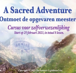 Spirituele agenda - A Sacred Adventure  Ontmoet de opgevaren meesters