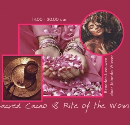 Spirituele agenda - Sacred Cacao Ceremony en Rite of the Womb